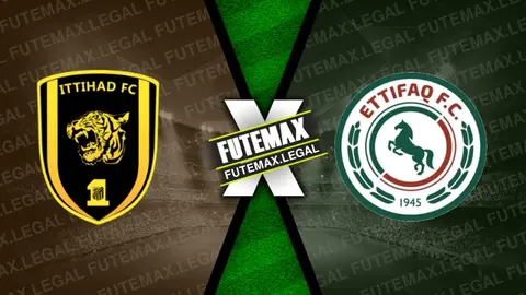 Assistir Al-Ittihad x Al-Ettifaq ao vivo HD 10/05/2024 grátis