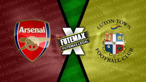 Assistir Arsenal x Luton Town ao vivo online HD 03/04/2024