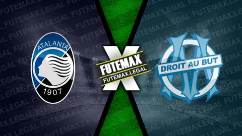 Assistir Atalanta x Olympique de Marselha ao vivo 09/05/2024 grátis