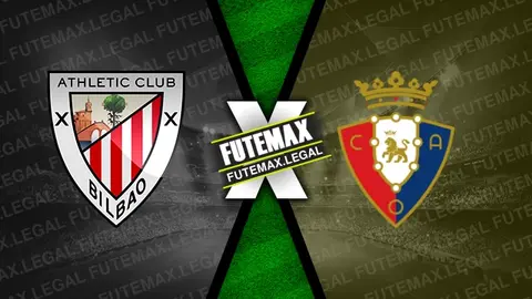 Assistir Athletic Bilbao x Osasuna ao vivo HD 11/05/2024