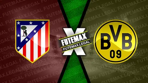 Assistir Atlético de Madrid x Borussia Dortmund ao vivo HD 10/04/2024 grátis