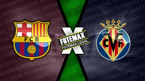 Assistir Barcelona x Villarreal ao vivo online HD 27/01/2024