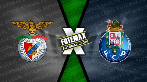 Assistir Benfica x Porto ao vivo HD 10/11/2024