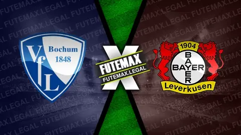 Assistir Bochum x Bayer Leverkusen ao vivo online 12/05/2024