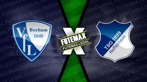 Assistir Bochum x Hoffenheim ao vivo 26/04/2024 online