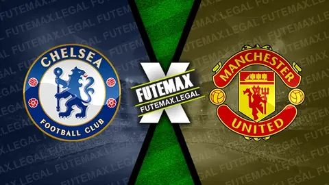 Assistir Chelsea x Manchester United ao vivo 04/04/2024 grátis