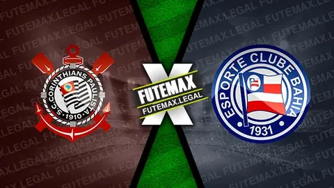 Assistir Corinthians x Bahia ao vivo 03/12/2024 online