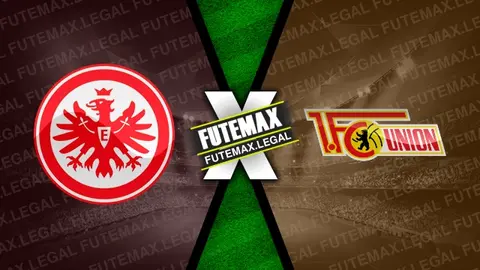 Assistir Eintracht Frankfurt x Union Berlin ao vivo online HD 30/03/2024