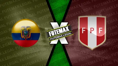 Assistir Equador x Peru ao vivo 10/09/2024 online