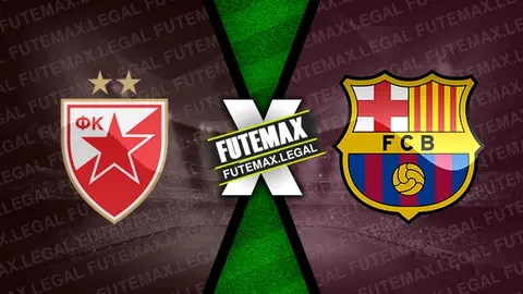 Assistir Estrela Vermelha x Barcelona ao vivo online 06/11/2024