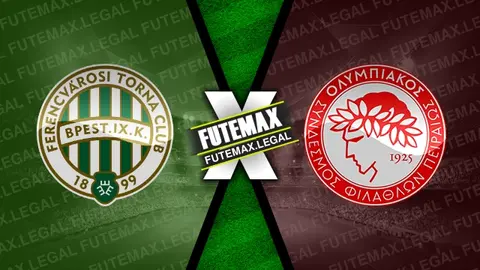 Assistir Ferencvaros x Olympiacos ao vivo online 22/02/2024