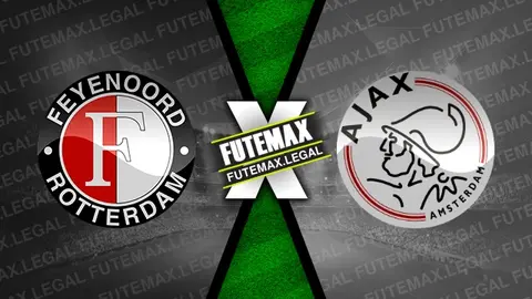 Assistir Feyenoord x Ajax ao vivo 30/10/2024 grátis