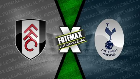 Assistir Fulham x Tottenham ao vivo 16/03/2024 grátis