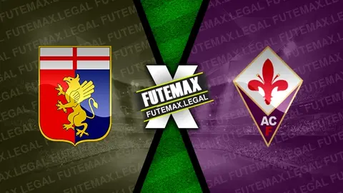 Assistir Genoa x Fiorentina ao vivo online 31/10/2024