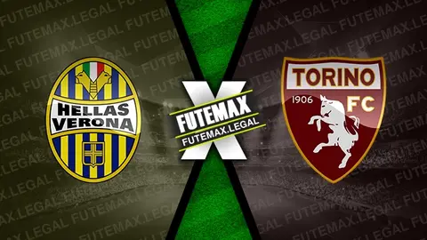 Assistir Hellas Verona x Torino ao vivo HD 12/05/2024