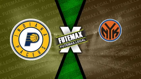 Assistir Indiana Pacers x New York Knicks ao vivo HD 17/05/2024 grátis