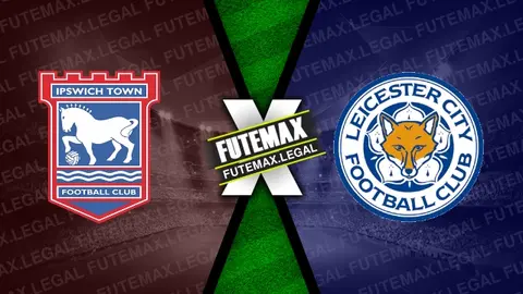 Assistir Ipswich Town x Leicester ao vivo HD 02/11/2024