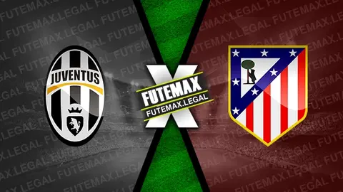 Assistir Juventus x Atlético de Madrid ao vivo online HD 11/08/2024