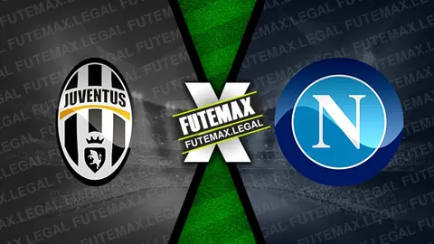 Assistir Juventus x Napoli ao vivo HD 21/09/2024