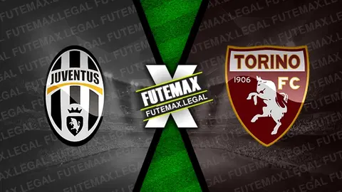 Assistir Juventus x Torino ao vivo online 09/11/2024