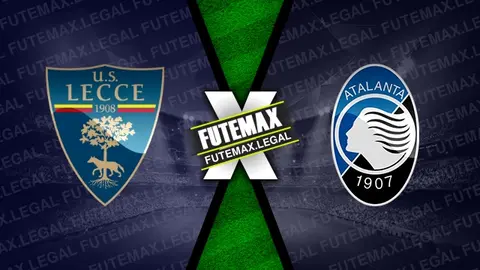 Assistir Lecce x Atalanta ao vivo 19/08/2024 grátis