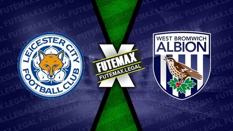 Assistir Leicester x West Bromwich ao vivo online 20/04/2024