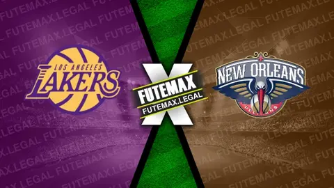 Assistir Los Angeles Lakers x New Orleans Pelicans ao vivo online HD 09/02/2024