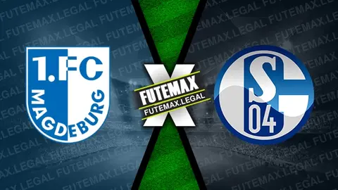 Assistir Magdeburg x Schalke 04 ao vivo HD 24/02/2024 grátis