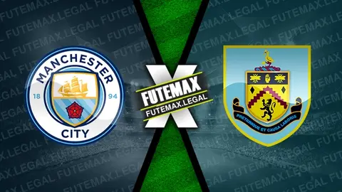 Assistir Manchester City x Burnley ao vivo 30/01/2024 grátis