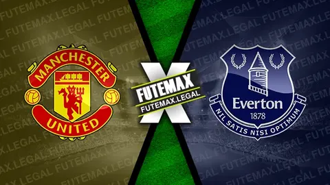 Assistir Manchester United x Everton ao vivo online 09/03/2024