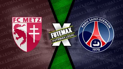 Assistir Metz x PSG ao vivo online HD 19/05/2024