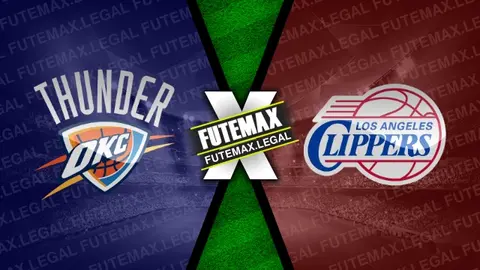 Assistir Oklahoma City Thunder x Los Angeles Clippers ao vivo online 22/02/2024