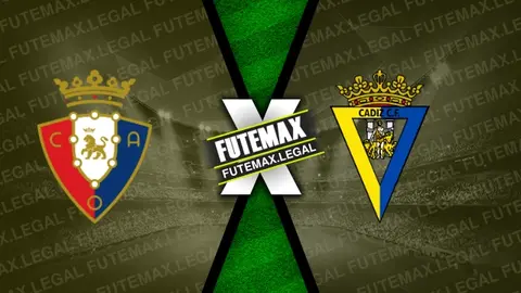 Assistir Osasuna x Cádiz ao vivo HD 17/02/2024