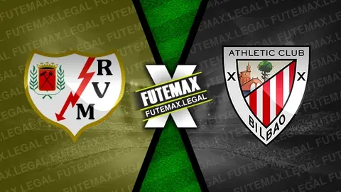 Assistir Rayo Vallecano x Athletic Bilbao ao vivo online HD 25/05/2024