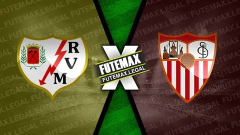 Assistir Rayo Vallecano x Sevilla ao vivo online HD 05/02/2024