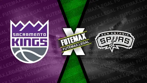 Assistir Sacramento Kings x San Antonio Spurs ao vivo online 07/03/2024