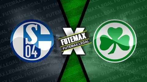 Assistir Schalke 04 x Greuther Furth ao vivo online HD 26/10/2024