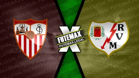 Assistir Sevilla x Rayo Vallecano ao vivo online HD 24/11/2024