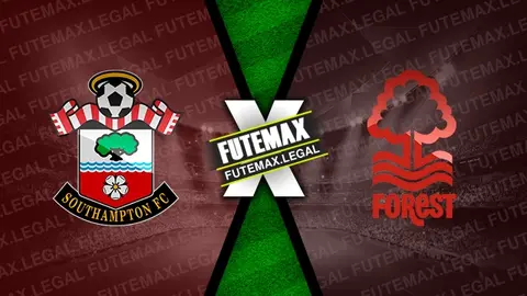 Assistir Southampton x Nottingham Forest ao vivo online HD 24/08/2024