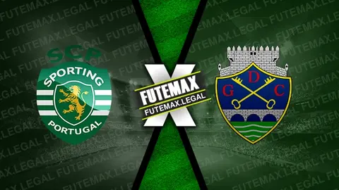 Assistir Sporting x Chaves ao vivo 18/05/2024 online