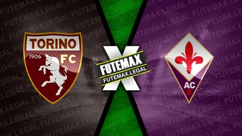 Assistir Torino x Fiorentina ao vivo HD 02/03/2024 grátis