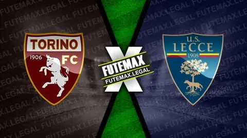 Assistir Torino x Lecce ao vivo HD 15/09/2024 grátis