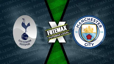 Assistir Tottenham x Manchester City ao vivo online HD 14/05/2024