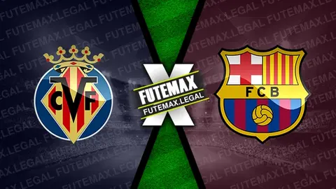 Assistir Villarreal x Barcelona ao vivo HD 22/09/2024 grátis