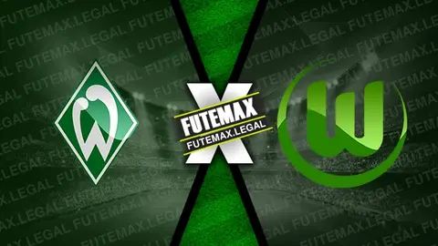 Assistir Werder Bremen x Wolfsburg ao vivo online HD 30/03/2024