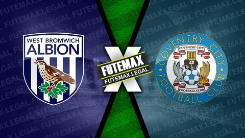 Assistir West Bromwich x Coventry City ao vivo online 01/03/2024