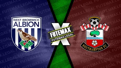 Assistir West Bromwich x Southampton ao vivo online HD 16/02/2024