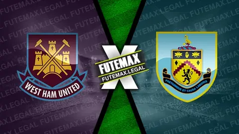 Assistir West Ham x Burnley ao vivo online HD 10/03/2024