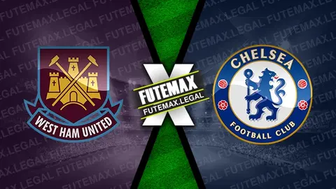 Assistir West Ham x Chelsea ao vivo online 24/03/2024